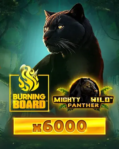 Mighty Wild: Panther Gold Burning Board bei Luckycapone Casino
